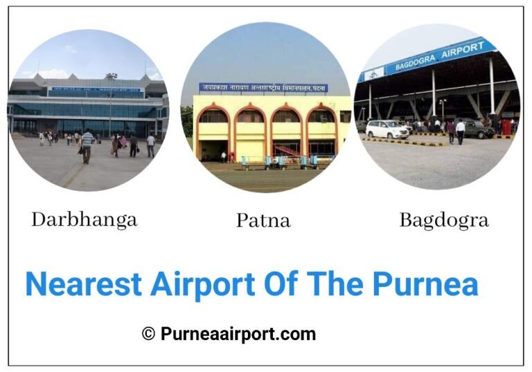 Know Nearest Airport To Purnia Bihar: Know Distance